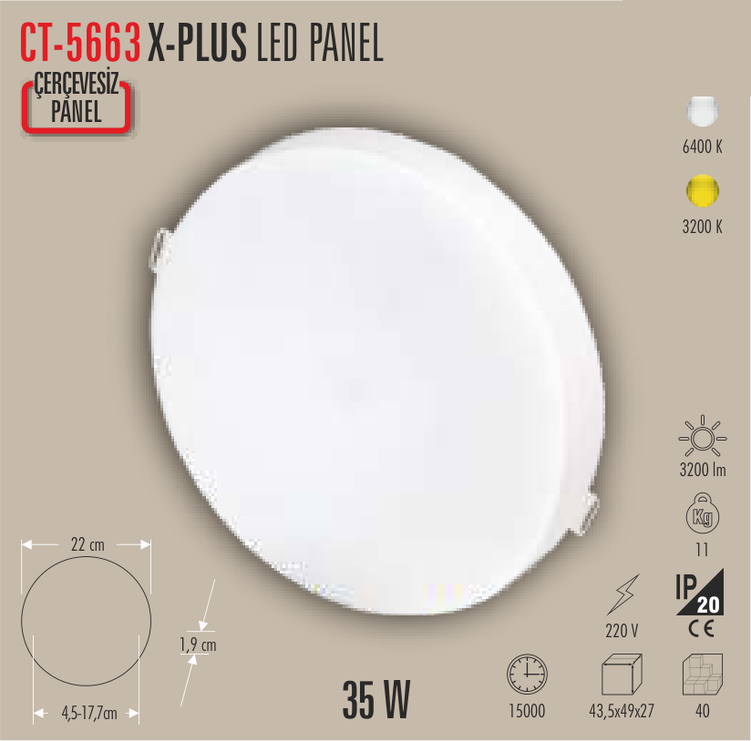 CATA X-PLUS 35W LED Panel Armatür