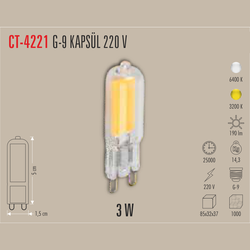 CATA G-9 Kapsül LED Ampul 3W 220V