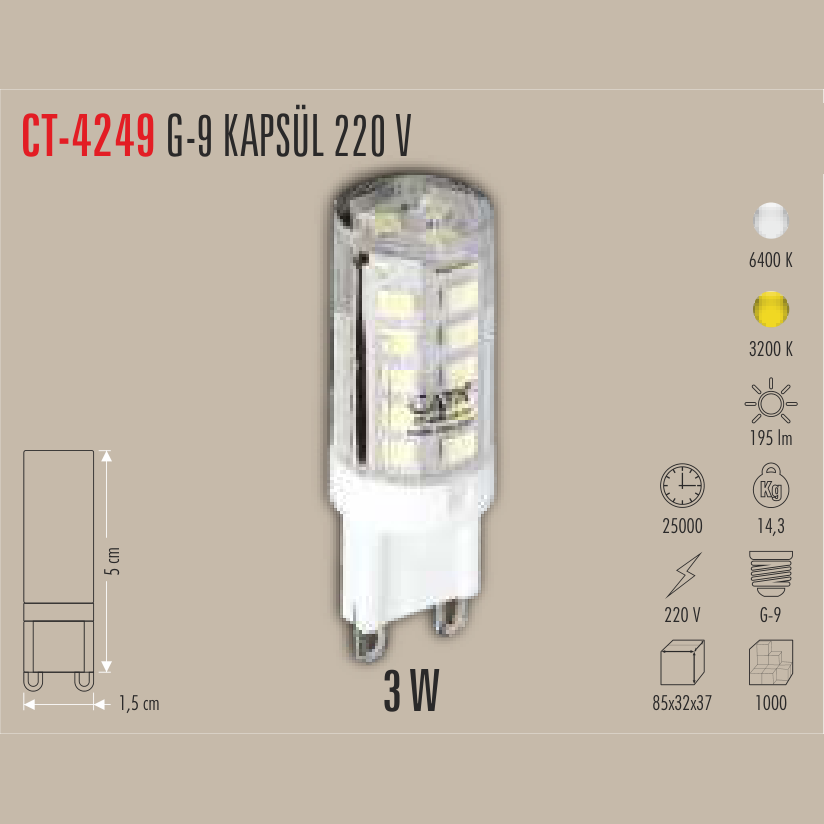 CATA G-9 SMD Kapsül LED Ampul 3W 220V