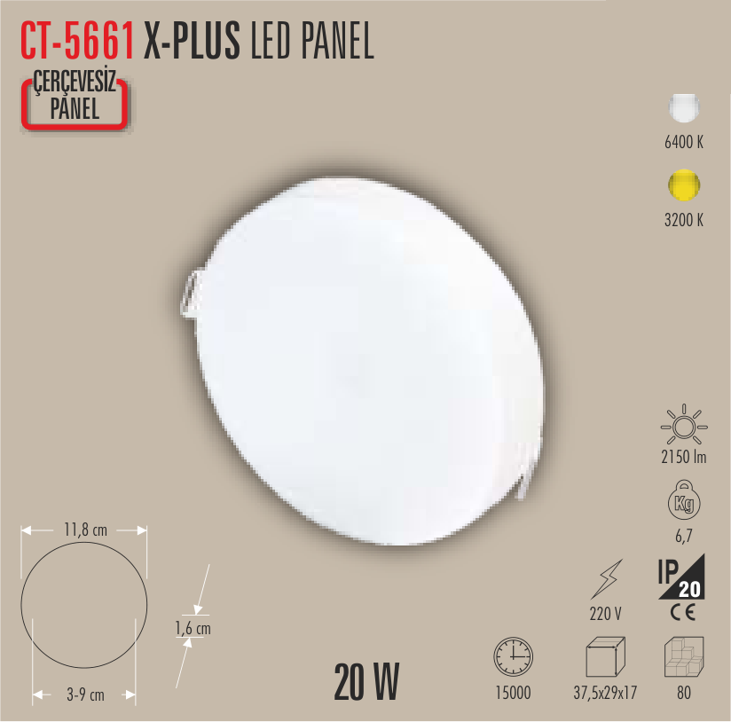 CATA X-PLUS 20W LED Panel Armatür Beyaz Işık