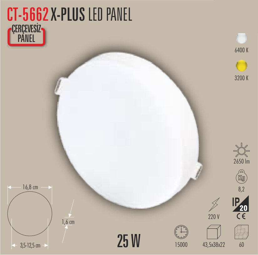 CATA X-PLUS 25W LED Panel Armatür Beyaz Işık