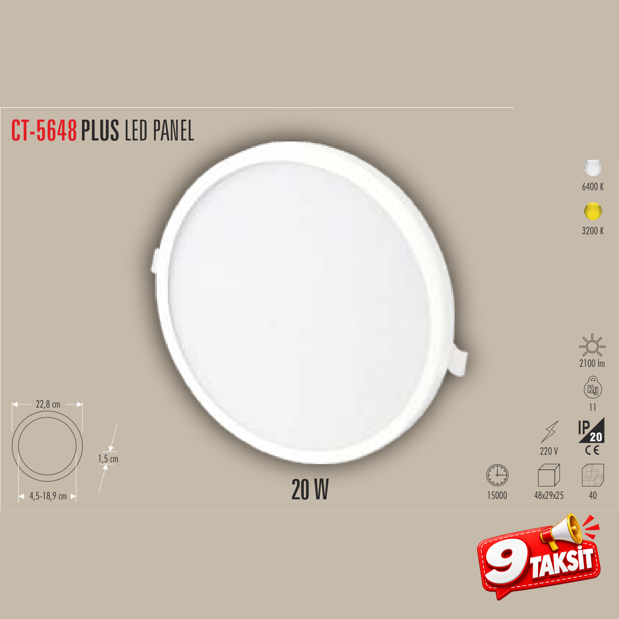 CATA PLUS 20W LED Panel Armatür Beyaz Işık